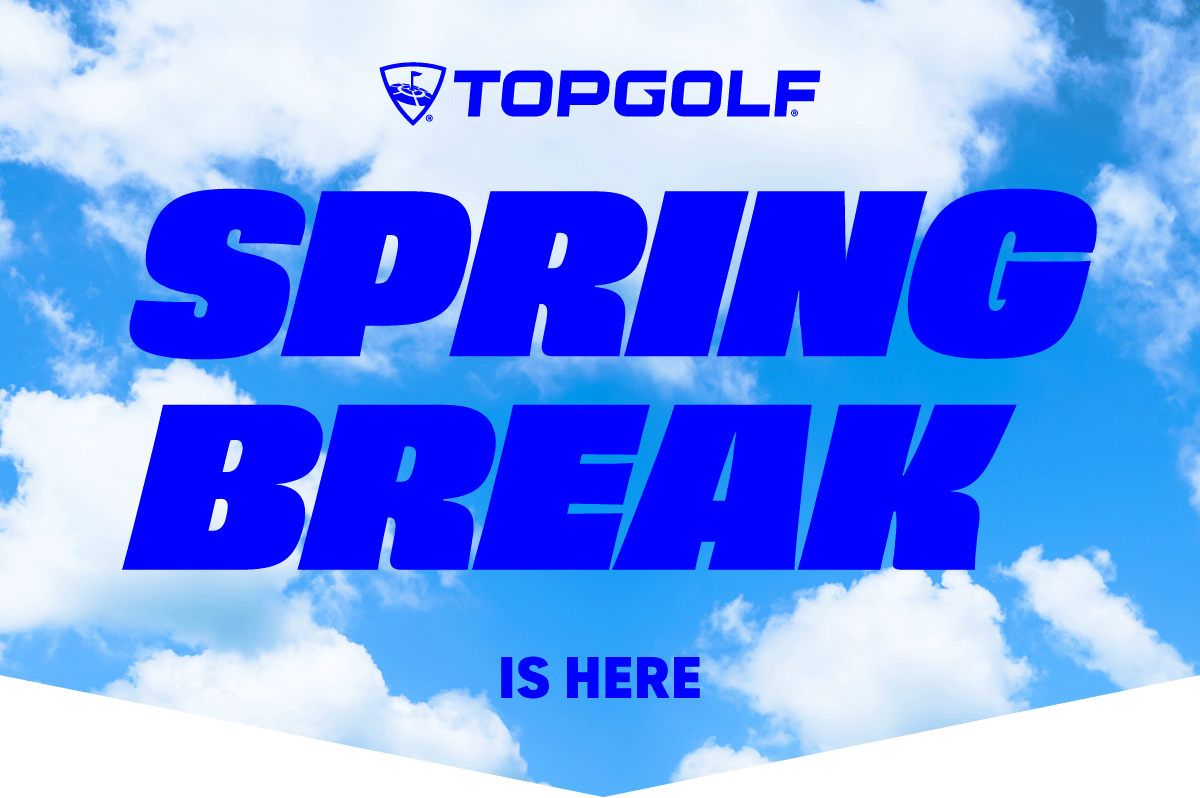 Spring Break is Here